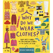 Book cover for Why Do We Wear Clothes?