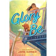 Book cover for Glory Be