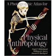 Book cover for A Photographic Atlas for Physical Anthropology