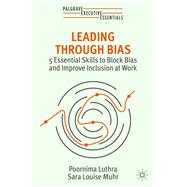 Book cover for Leading Through Bias