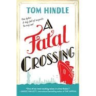 Book cover for A Fatal Crossing A Novel