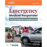 Book cover for Emergency Medical Responder: Your First Response in Emergency Care + 365 Days Advantage Access