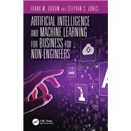 Book cover for Artificial Intelligence and Machine Learning for Business for Non-engineers