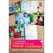 Book cover for A Learning Community in the Primary Classroom