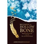 Book cover for Becoming a Hollow Bone