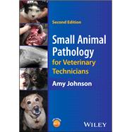 Book cover for Small Animal Pathology for Veterinary Technicians, 2nd ed