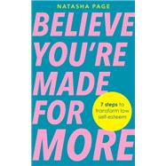 Book cover for Believe You're Made for More