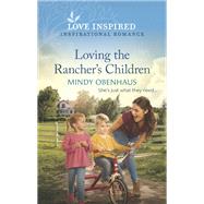 Book cover for Loving the Rancher's Children
