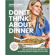Book cover for Don't Think About Dinner