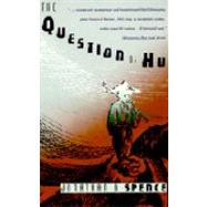 Book cover for The Question of Hu