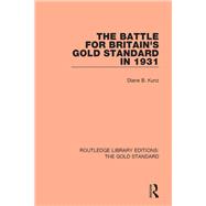 Book cover for The Battle for Britain's Gold Standard in 1931