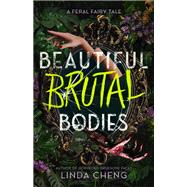 Book cover for Beautiful Brutal Bodies