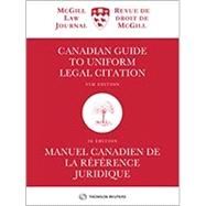 Book cover for Canadian Guide to Uniform Legal Citation, 9th Edition / Manuel canadien de la référence juridique, 9e édition (McGill Guide) - SC Print