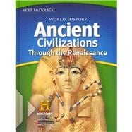Book cover for Holt McDougal Middle School World History: Ancient Civilizations Through the Renaissance (Grades 6-8)