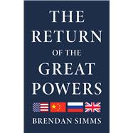 Book cover for The Return of the Great Powers