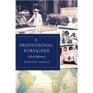 Book cover for A Professional Foreigner