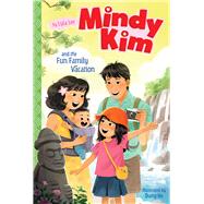 Book cover for Mindy Kim and the Fun Family Vacation