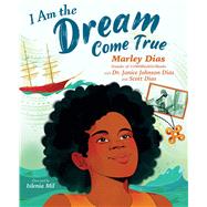 Book cover for I Am The Dream Come True
