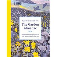 Book cover for RHS The Garden Almanac 2026 The month-by-month guide to your best ever gardening year