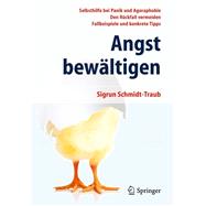 Book cover for Angst Bewaltigen: Selbsthilfe Bei Panik Und Agoraphobie - Den R  ckfall Vermeiden - Fallbeispiele Und Konkrete Tipps