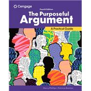 Book cover for The Purposeful Argument A Practical Guide