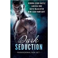 Book cover for Dark Seduction Box Set