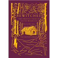 Book cover for Bewitched The Ghostly Tales of Edith Wharton