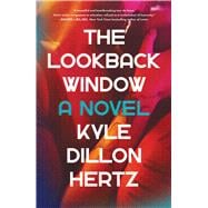 Book cover for The Lookback Window A Novel