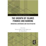 Book cover for The Growth of Islamic Finance and Banking