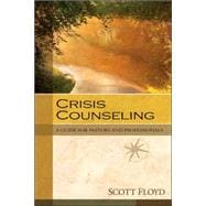 Book cover for Crisis Counseling: A Guide for Pastors and Professionals