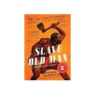 Book cover for Slave Old Man