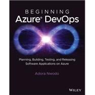 Book cover for Beginning Azure DevOps Planning, Building, Testing and Releasing Software Applications on Azure