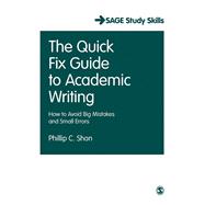 Book cover for The Quick Fix Guide to Academic Writing