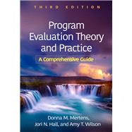 Book cover for Program Evaluation Theory and Practice A Comprehensive Guide
