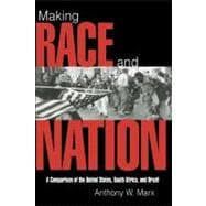 Book cover for Making Race and Nation: A Comparison of South Africa, the United States, and Brazil