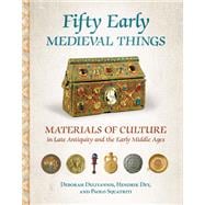 Book cover for Fifty Early Medieval Things