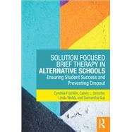 Book cover for Solution Focused Brief Therapy in Alternative Schools