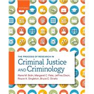 Book cover for The Process of Research for Criminal Justice and Criminology
