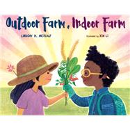 Book cover for Outdoor Farm, Indoor Farm