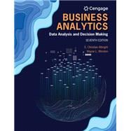 Book cover for Bundle: Business Analytics: Data Analysis & Decision Making, Loose-Leaf Version, 7th + MindTap Business Statistics, 1 term (6 months) Printed Access Card