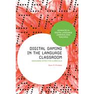 Book cover for Digital Gaming in the Language Classroom