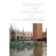 Book cover for Environment and Urbanization in Modern Italy