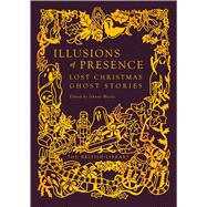 Book cover for Illusions of Precence Lost Christmas Ghost Stories