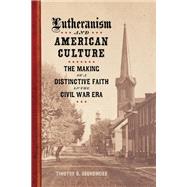 Book cover for Lutheranism and American Culture