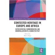 Book cover for Contested Heritage in Europe and Africa