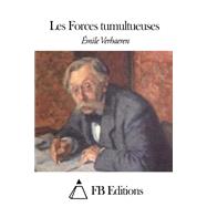Book cover for Les Forces Tumultueuses