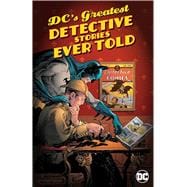 Book cover for Dc's Greatest Detective Stories Ever Told