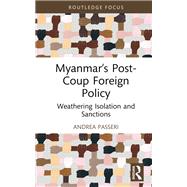 Book cover for Myanmar’s Post-Coup Foreign Policy