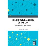 Book cover for The Structural Limits of the Law