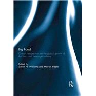 Book cover for Big Food: Critical perspectives on the global growth of the food and beverage industry
